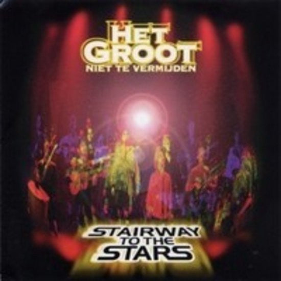 Het Groot Niet Te Vermijden : Stairway To The Stars (CD, Album)