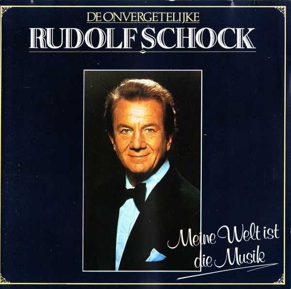 Rudolf Schock : De Onvergetelijke Rudolf Schock (CD, Comp)