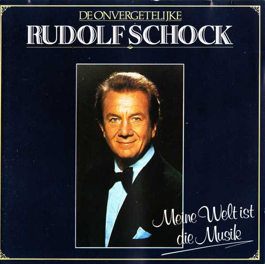 Rudolf Schock : De Onvergetelijke Rudolf Schock (CD, Comp)
