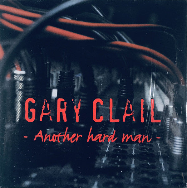 Gary Clail : Another Hard Man (CD, Single, Car)