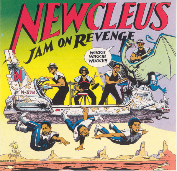 Newcleus : Jam On Revenge (CD, Album, RE)