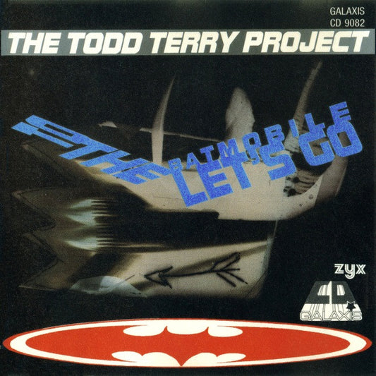 The Todd Terry Project : To The Batmobile Let's Go (CD, Album)
