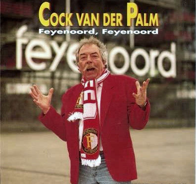 Cock Van Der Palm : Feyenoord, Feyenoord (CD, Single)