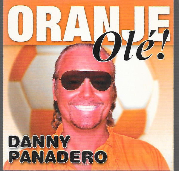 Danny Panadero : Oranje Olé! (CD, Single)