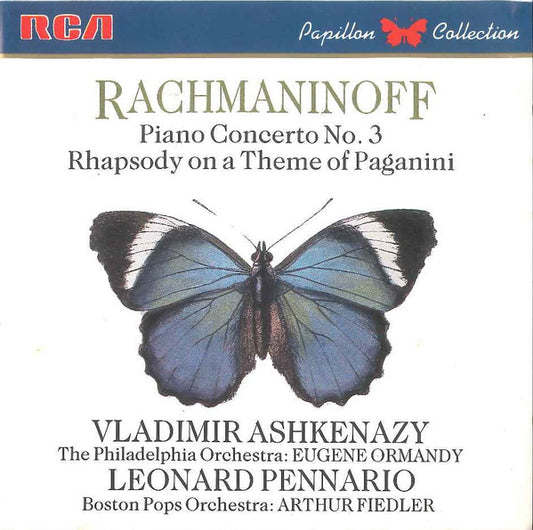 Rachmaninoff* - Vladimir Ashkenazy, The Philadelphia Orchestra, Eugene Ormandy / Leonard Pennario, Boston Pops Orchestra, Arthur Fiedler : Piano Concerto No. 3 / Rhapsody On A Theme Of Paganini (CD, Comp, RE, RM)