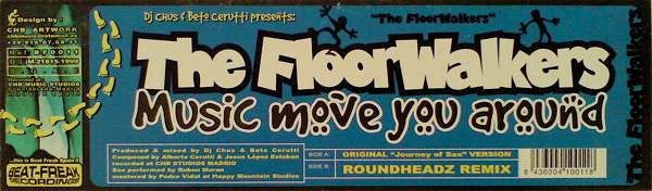 The Floorwalkers (3) : Music Move You Around (12")