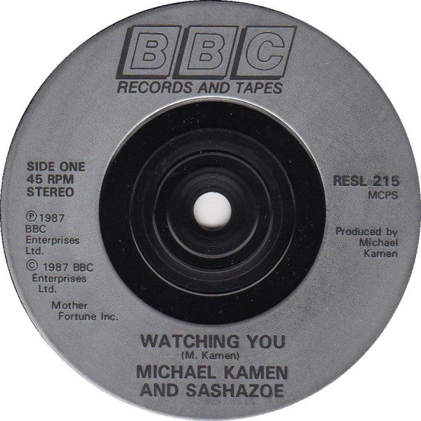 Michael Kamen And Sashazoe : Watching You (7", Single)