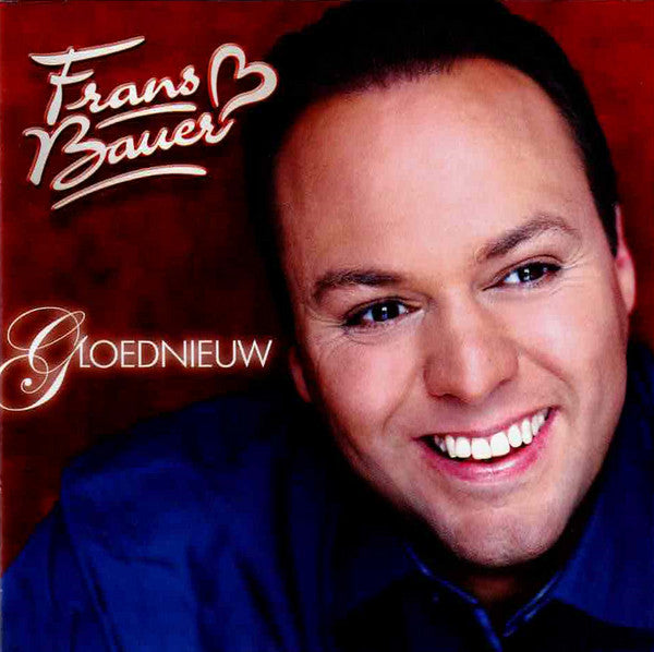 Frans Bauer : Gloednieuw (CD, Album)