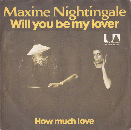 Maxine Nightingale : Will You Be My Lover (7", Single)