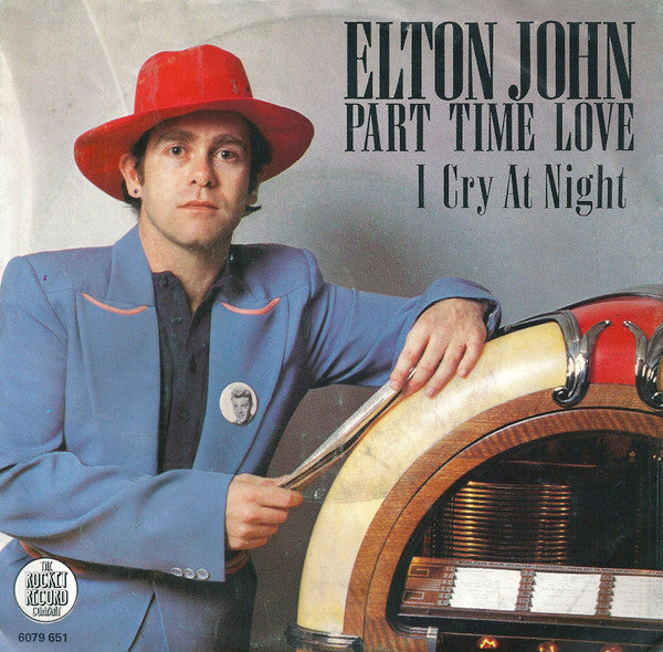 Elton John : Part Time Love (7", Single)