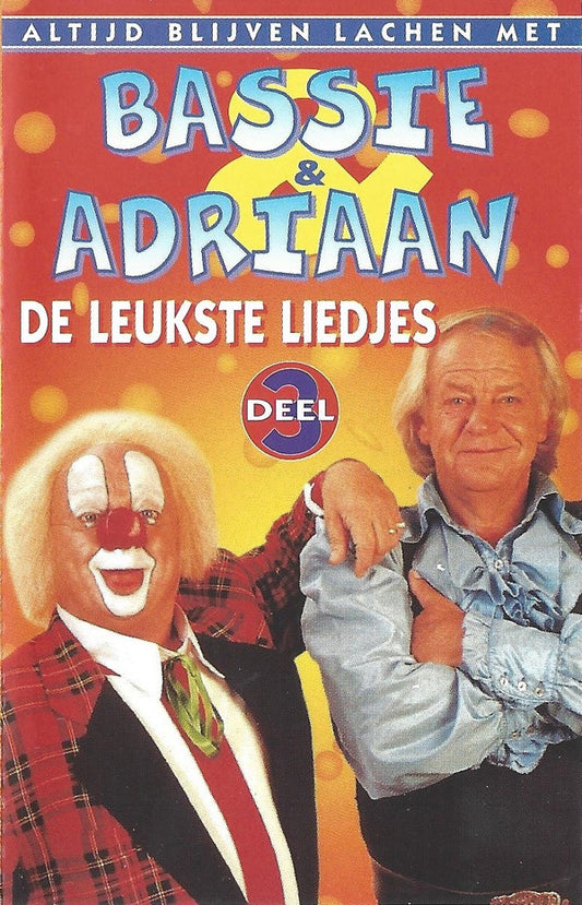 Bassie & Adriaan : De Leukste Liedjes Deel 3 (Cass, Comp)
