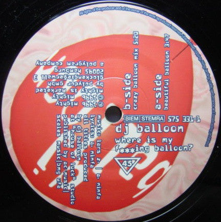 DJ Balloon : Where Is My F***ing Balloon? (12")