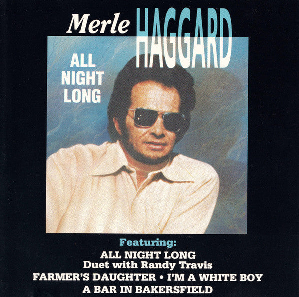 Merle Haggard : All Night Long (CD, Album)