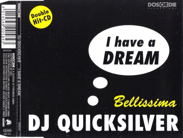 DJ Quicksilver : I Have A Dream / Bellissima (CD, Maxi)