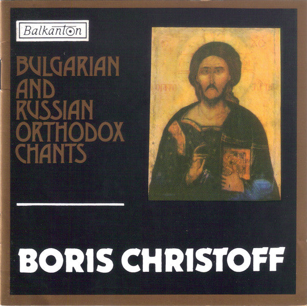 Boris Christoff : Bulgarian And Russian Orthodox Chants (CD, Album)