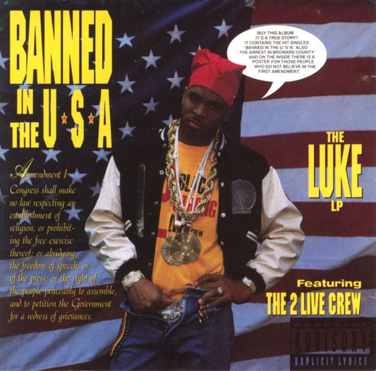 Luke featuring The 2 Live Crew : Banned In The U.S.A. (CD, Album)