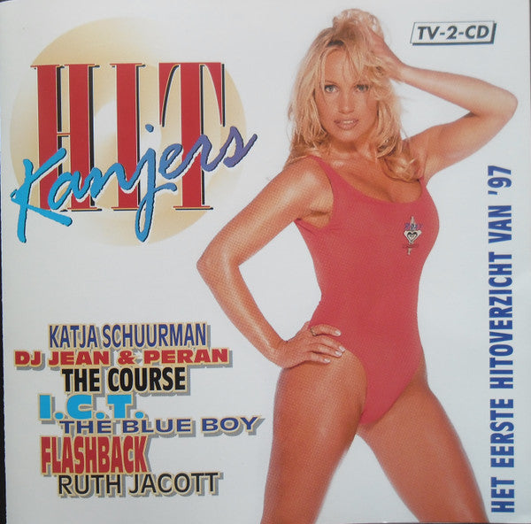 Various : Hit Kanjers - Het Eerste Hitoverzicht Van '97 (2xCD, Comp)