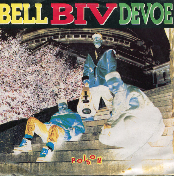 Bell Biv Devoe : Poison (7", Single)