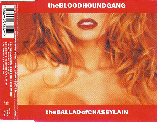 Bloodhound Gang : The Ballad Of Chasey Lain (CD, Single, Enh)