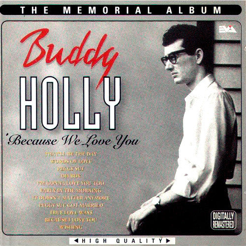 Buddy Holly : The Memorial Album (Because We Love You)  (2xCD, Album, Comp, RM)