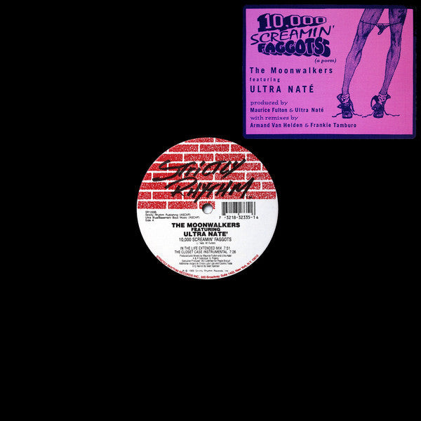 The Moonwalkers Featuring Ultra Naté : 10,000 Screamin' Faggots (A Poem) (12")