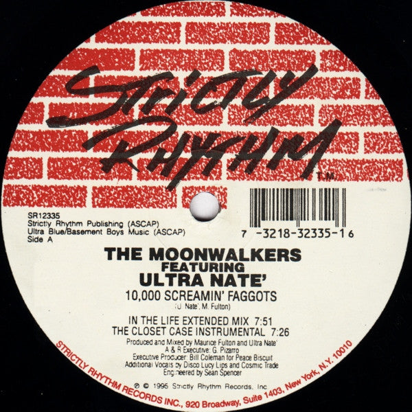The Moonwalkers Featuring Ultra Naté : 10,000 Screamin' Faggots (A Poem) (12")