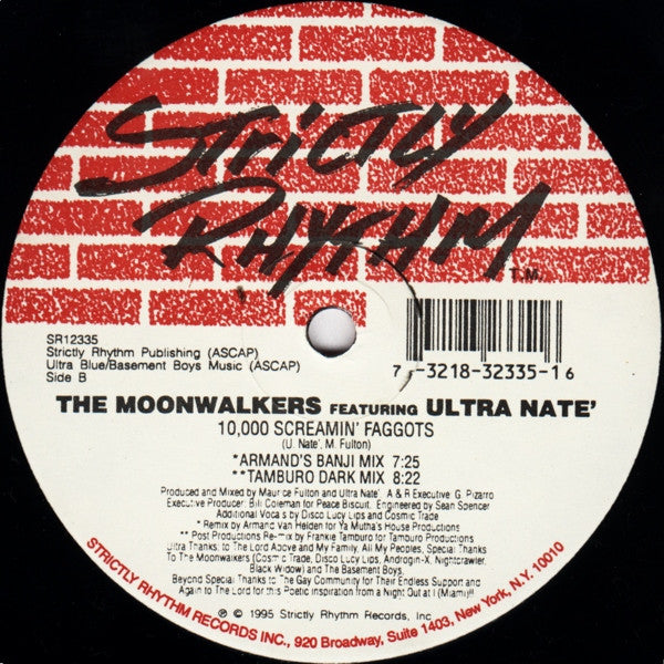 The Moonwalkers Featuring Ultra Naté : 10,000 Screamin' Faggots (A Poem) (12")