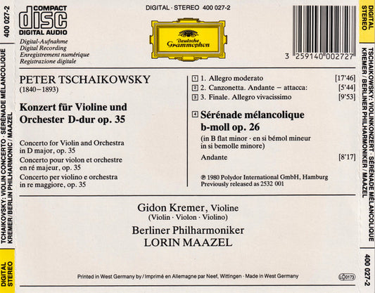 Pyotr Ilyich Tchaikovsky, Gidon Kremer, Berliner Philharmoniker, Lorin Maazel : Violinkonzert = Violin Concerto = Concert Pour Violon / Sérénade Mélancolique (CD, Album, RE)
