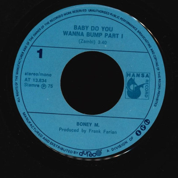 Boney M. : Baby Do You Wanna Bump (7", Single)