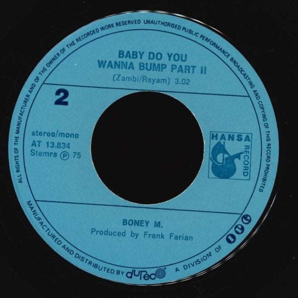 Boney M. : Baby Do You Wanna Bump (7", Single)
