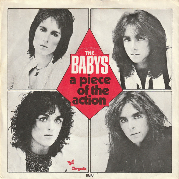 The Babys : A Piece Of The Action (7", Single)