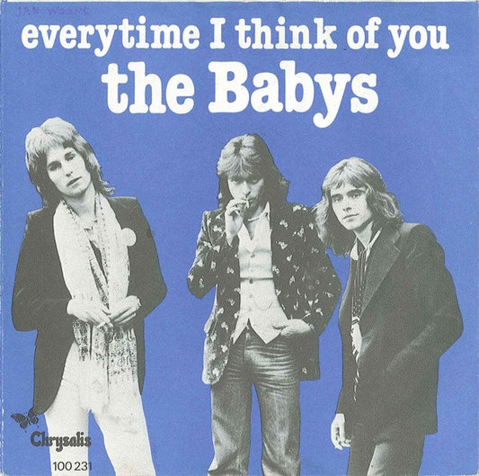 The Babys : Every Time I Think Of You (7", Single)
