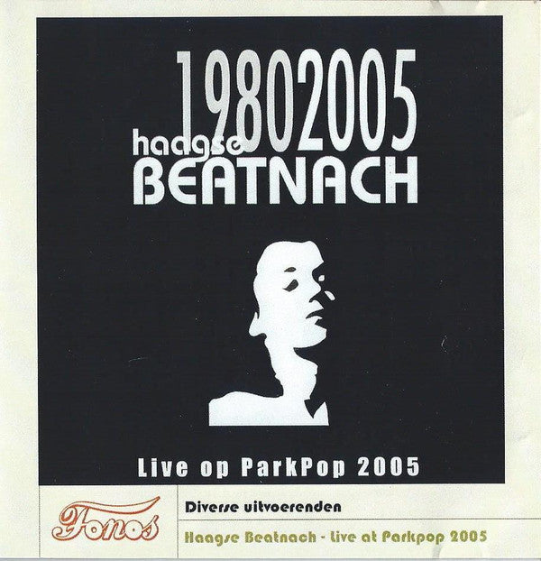 Various : Haagse Beatnach 19802005 (Live At Parkpop 2005) (CDr, Album, RE)
