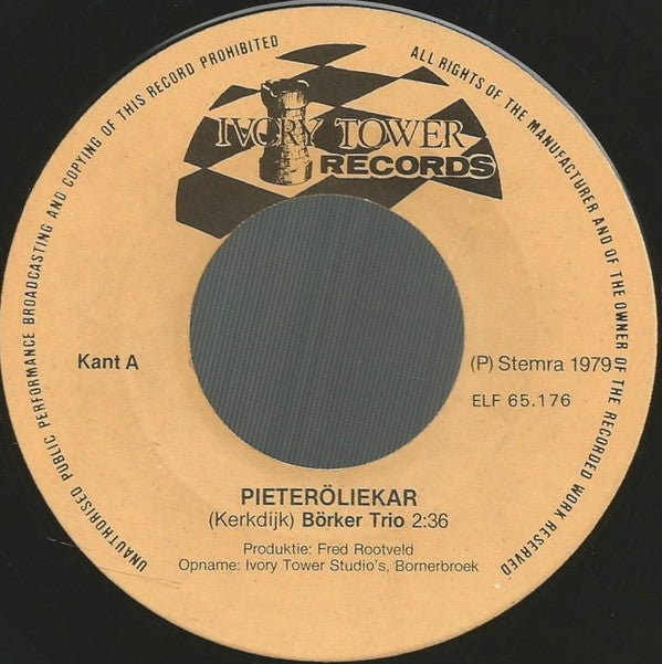 Börker Trio : De Pieteröliekar (7", Single)