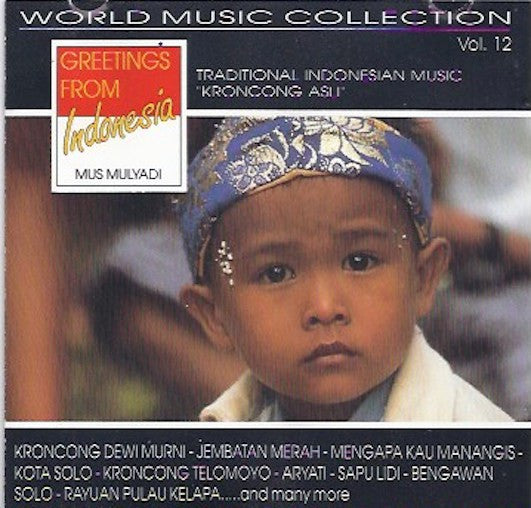 Mus Mulyadi : Greetings From Indonesia (CD, Comp)