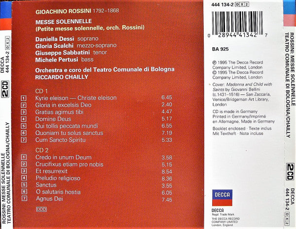 Gioacchino Rossini - Daniela Dessì, Gloria Scalchi, Giuseppe Sabbatini, Michele Pertusi, Orchestra Del Teatro Comunale Di Bologna E Coro del Teatro Comunale di Bologna, Riccardo Chailly : Messe Solenelle (Petite Messe Solennelle, Orch. Rossini) (2xCD, Album)