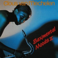 Clous van Mechelen : Saximental Moods 2 (CD)