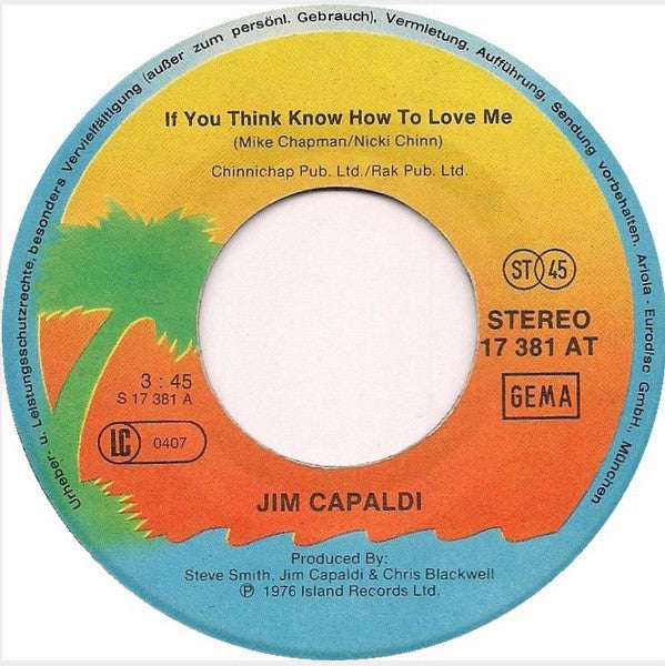 Jim Capaldi : If You Think You Know How To Love Me (7", Single)