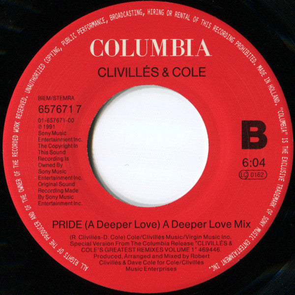 Clivillés & Cole : Pride (In The Name Of Love) (7", Single)