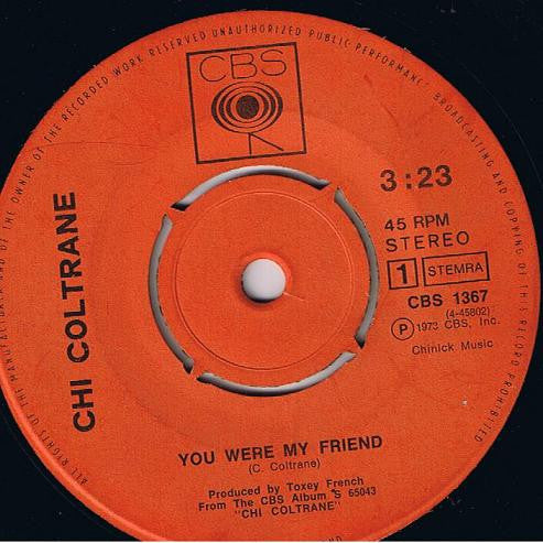 Chi Coltrane : You Were My Friend (7", Single)