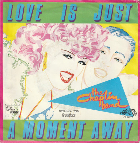 The Chaplin Band : Love Is Just A Moment Away (7", Single)