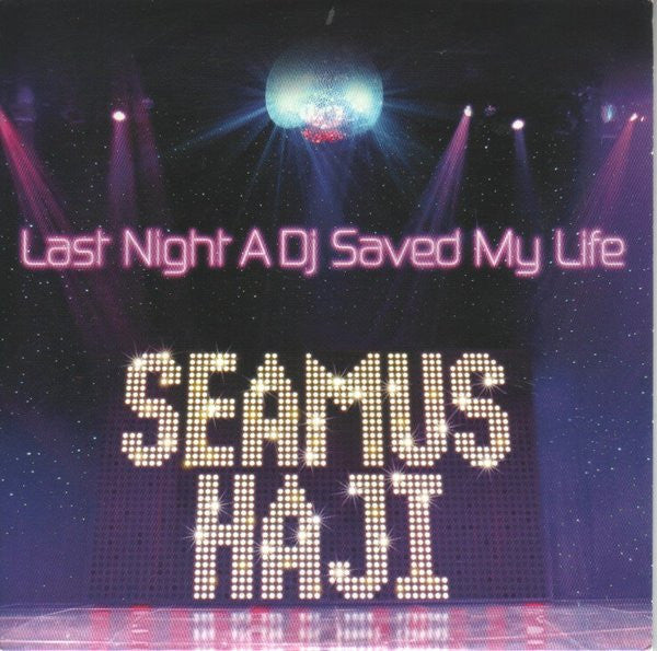 Seamus Haji Feat. KayJay : Last Night A DJ Saved My Life (CD, Single)