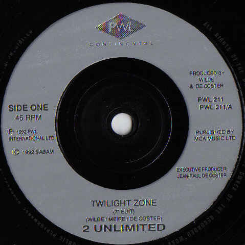 2 Unlimited : Twilight Zone (7", Single)