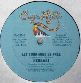 Farrari : Let Your Mind Be Free (12")