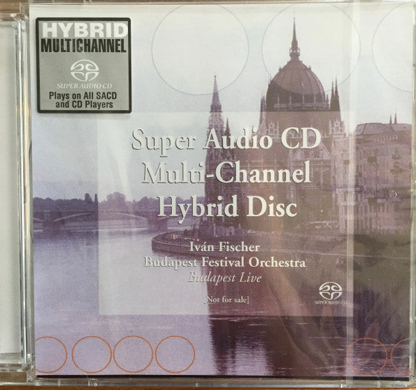 Ivan Fischer : Budapest Live - Ivan Fischer - Iván Fischer presents his Budapest Festival Orchestra (SACD, Hybrid, Multichannel, Album, Promo)