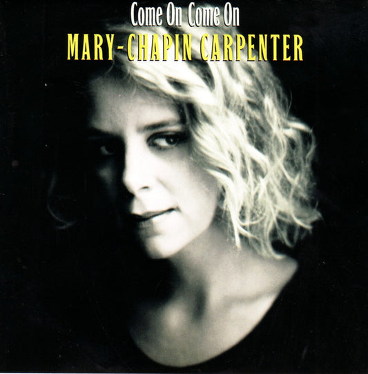 Mary Chapin Carpenter : Come On Come On (CD, Album)