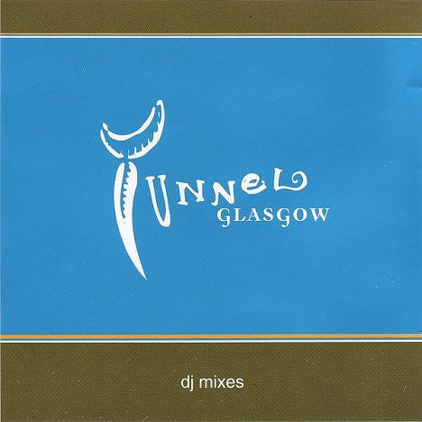 Various : The Tunnel - DJ Mixes (CD, Mixed)