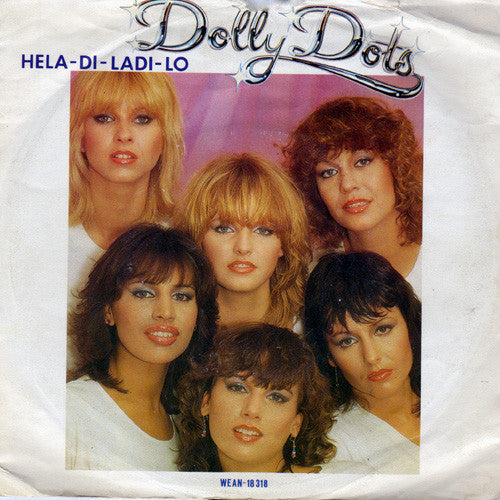 Dolly Dots : Hela-Di-Ladi-Lo (7", Single)