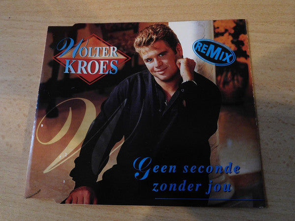 Wolter Kroes : Geen Seconde Zonder Jou Remix (CD, Maxi)