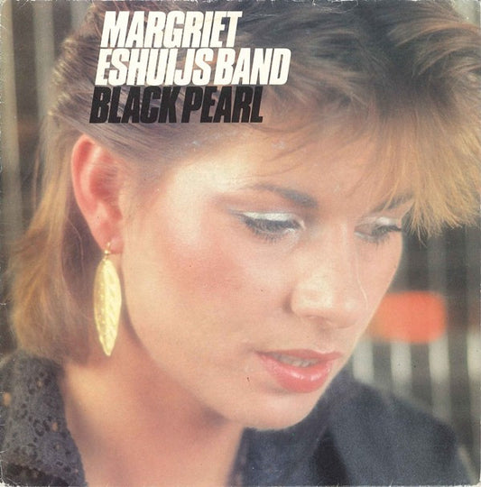 Margriet Eshuijs Band : Black Pearl (7", Single)